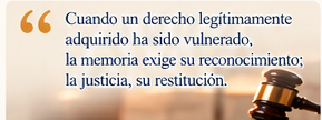 Cuando un derecho legítimamente adquirido ha sido vulnerado